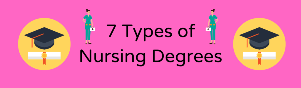 Types of Nursing Degrees
