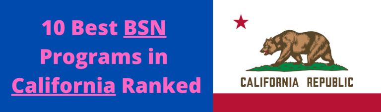 Best BSN Programs in California
