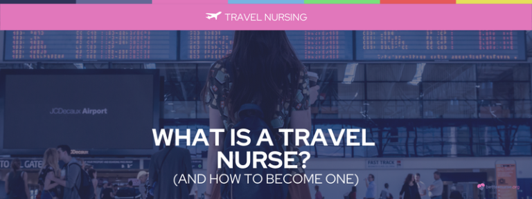 What is a travel nurse and how to become one