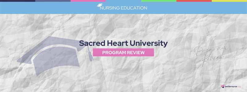 Sacred Heart University Online BSN Program Review