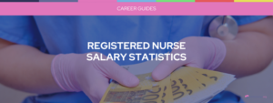 Registered Nurse Salary Statistics