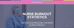 Nurse Burnout Statistics
